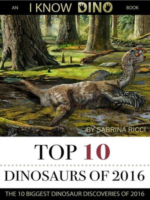 cover image of Top 10 Dinosaurs of 2016